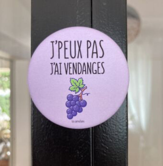 Magnet décapsuleur j'peux pas j'ai vendanges