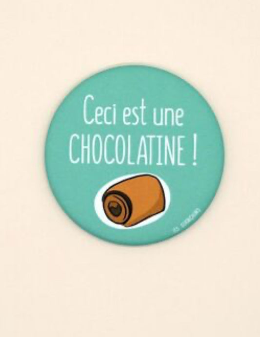 Magnet décapsuleur Ceci est une chocolatine