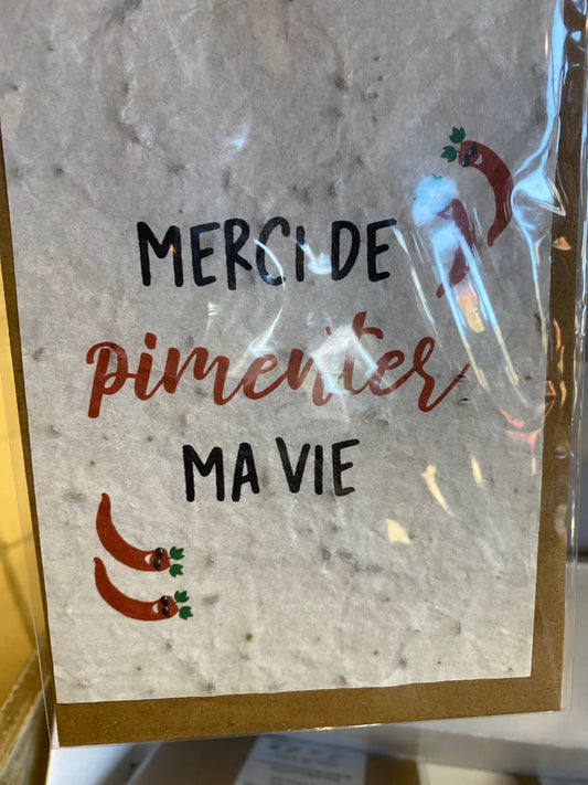 Carte à planter. Merci de pimenter ma vie.